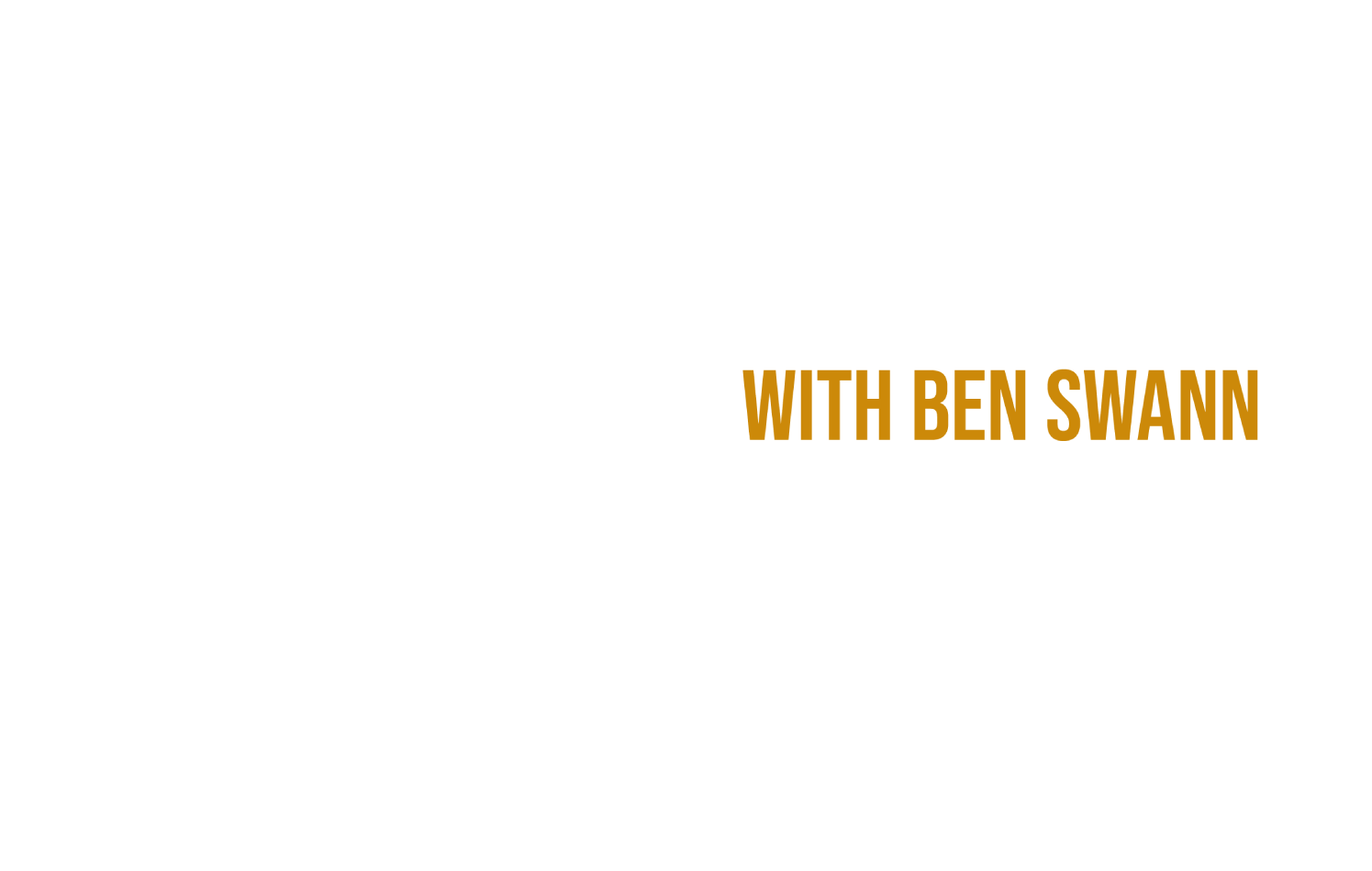 To My Sons & Daughters Podcast With BEN SWANN